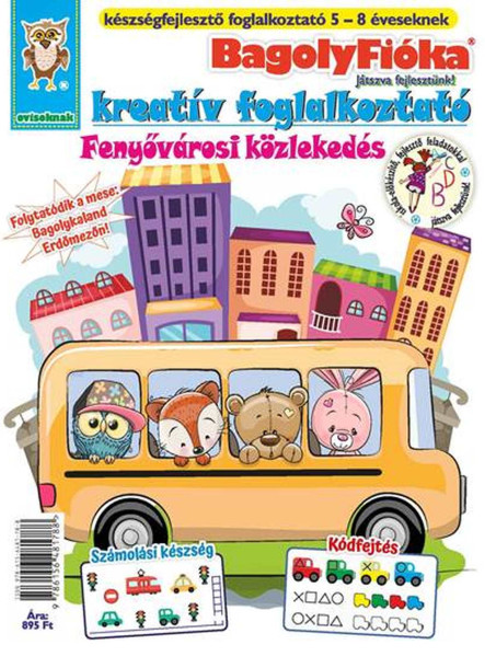 BAGOLYFIÓKA -  FENYŐVÁROSI KÖZLEKEDÉS KREATÍV FOGLALKOZTATÓ