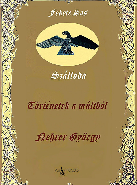 TÖRTÉNETEK A MÚLTBÓL