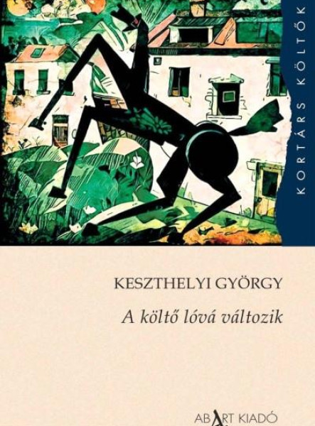 A KÖLTŐ LÓVÁ VÁLTOZIK