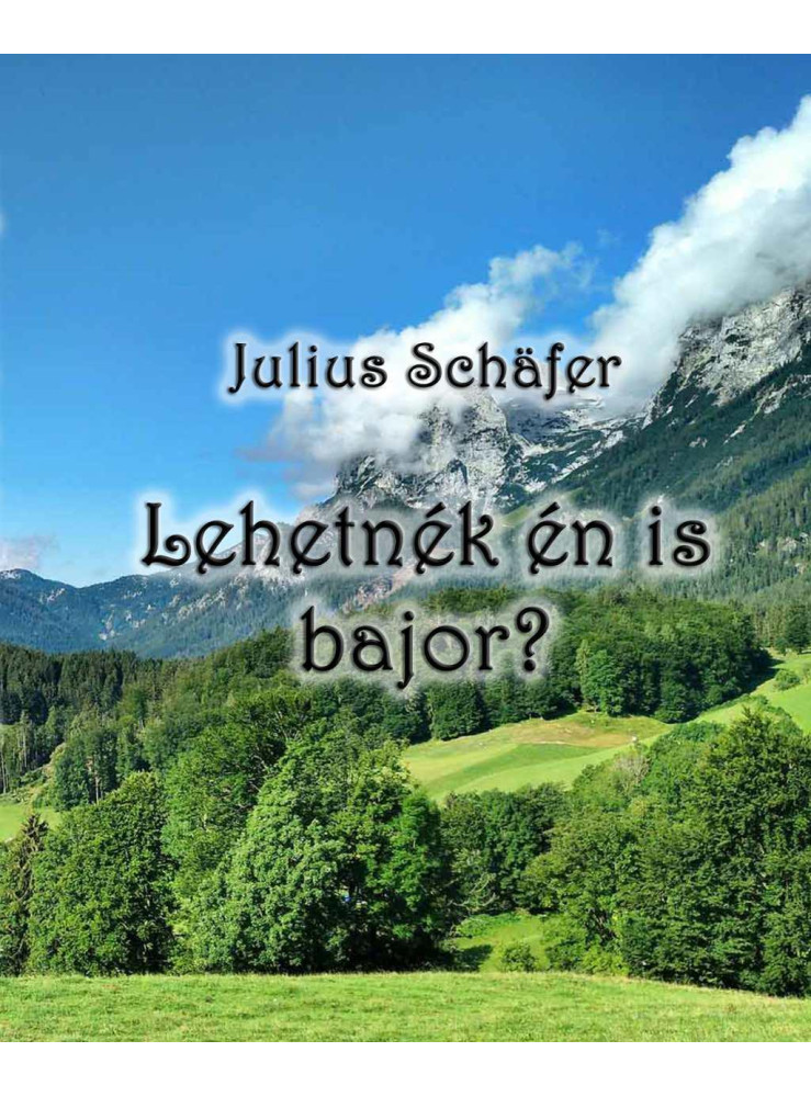 LEHETNÉK ÉN IS BAJOR? LEHETNÉK ÉN IS BAJOR?