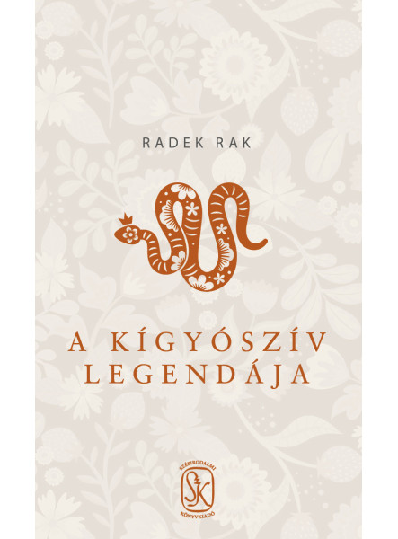 A KÍGYÓSZÍV LEGENDÁJA