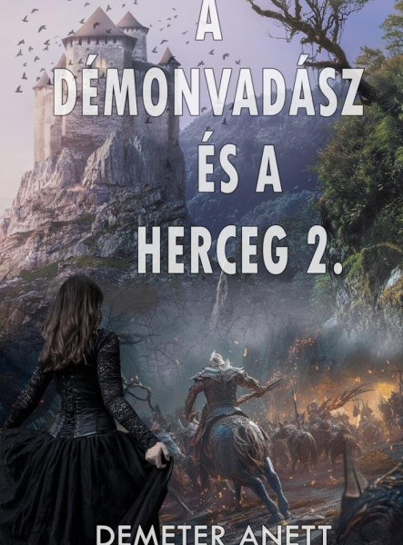 A DÉMONVADÁSZ ÉS A HERCEG 2.