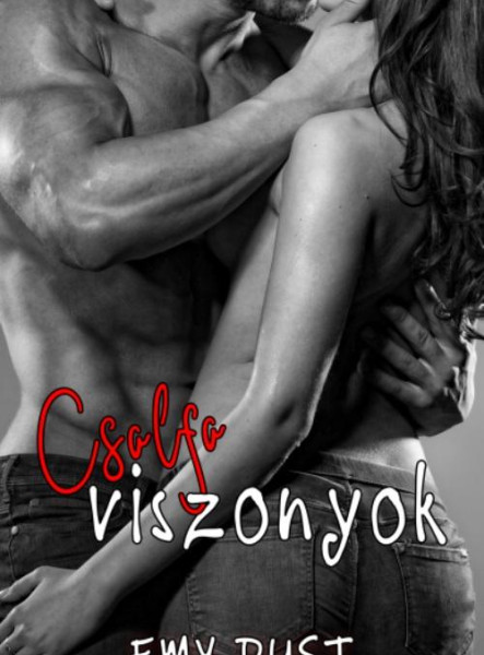 CSALFA VISZONYOK