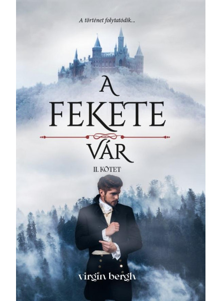 A FEKETE VÁR II. A FEKETE VÁR II.