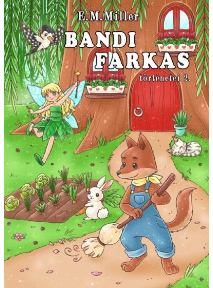 BANDI FARKAS TÖRTÉNETEI 2. BANDI FARKAS TÖRTÉNETEI 2.
