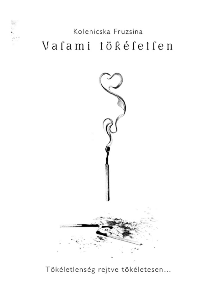 VALAMI TÖKÉLETLEN