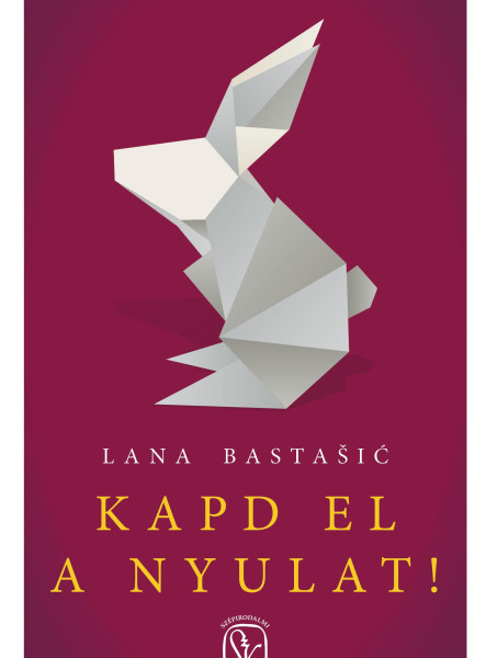 KAPD EL A NYULAT!