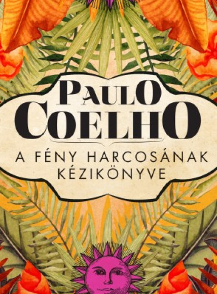 A fény harcosának kézikönyve (ekönyv)