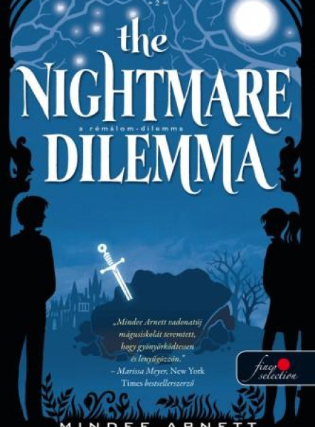 THE NIGHTMARE DILEMMA - A RÉMÁLOM-DILEMMA - FŰZÖTT