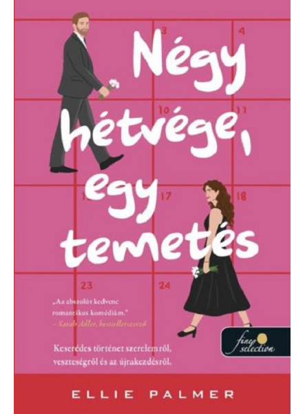 NÉGY HÉTVÉGE, EGY TEMETÉS