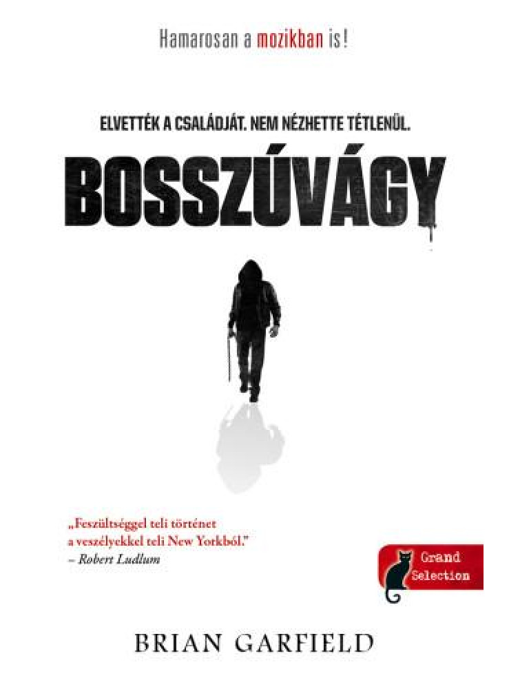 BOSSZÚVÁGY (PAUL BENJAMIN-SOROZAT 1.) BOSSZÚVÁGY (PAUL BENJAMIN-SOROZAT 1.)