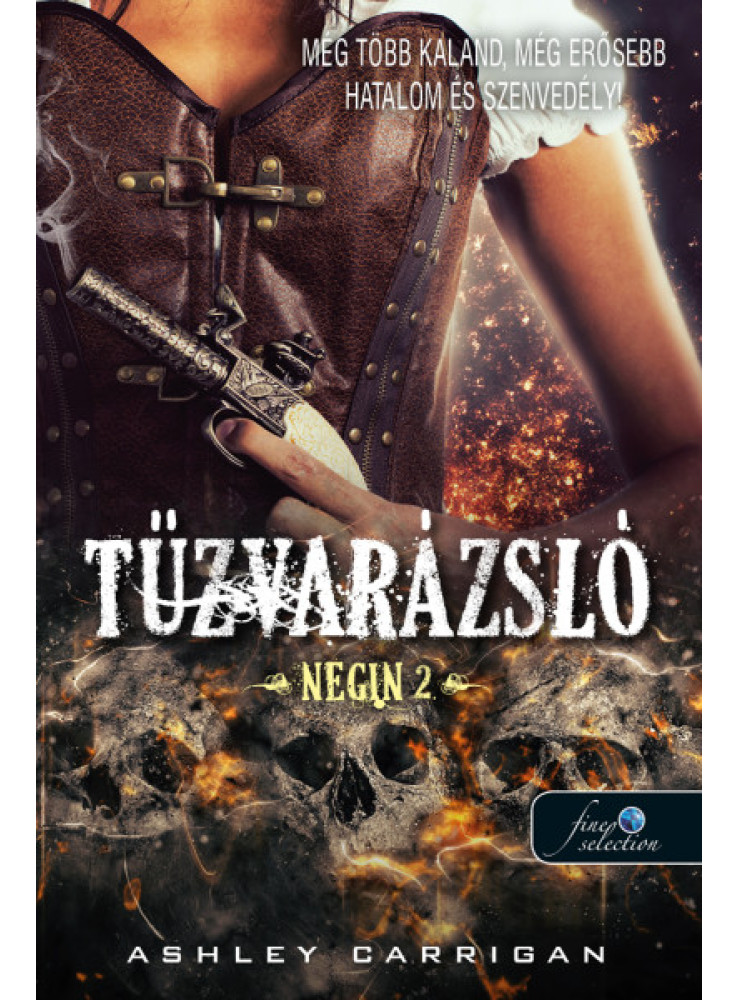 TŰZVARÁZSLÓ (NEGIN 2.) TŰZVARÁZSLÓ (NEGIN 2.)