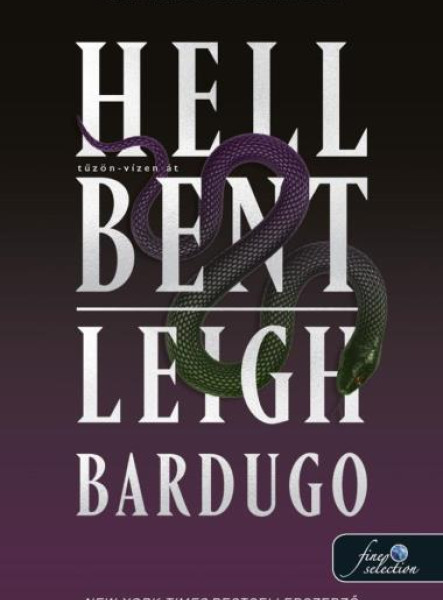 HELL BENT - TŰZÖN-VÍZEN ÁT (ALEX STERN 2.) KÍGYÓ