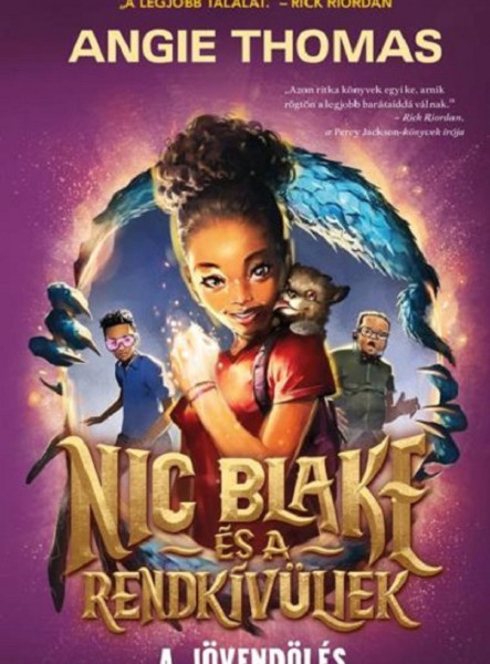 NIC BLAKE ÉS A RENDKÍVÜLIEK - A JÖVENDÖLÉS
