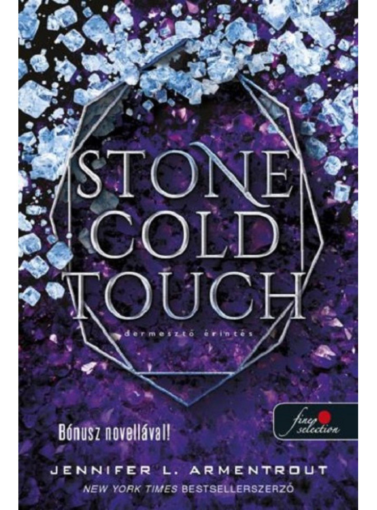 STONE COLD TOUCH - DERMESZTŐ ÉRINTÉS (KOMOR ELEMEK 2.) STONE COLD TOUCH - DERMESZTŐ ÉRINTÉS (KOMOR ELEMEK 2.)