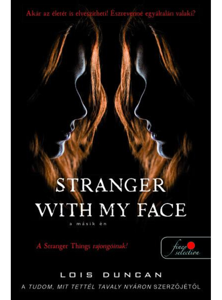STRANGER WITH MY FACE - A MÁSIK ÉN