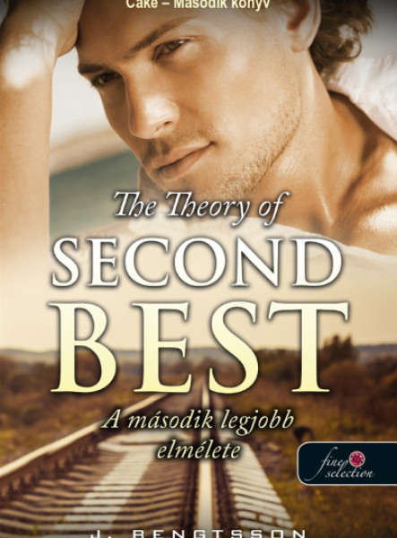 THE THEORY OF SECOND BEST - A MÁSODIK LEGJOBB ELMÉLETE (CAKE 2.)