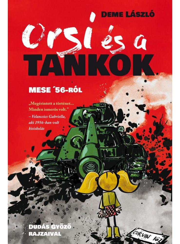 ORSI ÉS A TANKOK ORSI ÉS A TANKOK