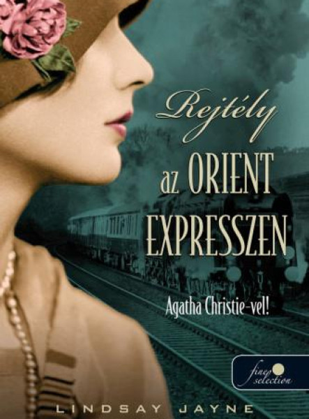 REJTÉLY AZ ORIENT EXPRESSZEN