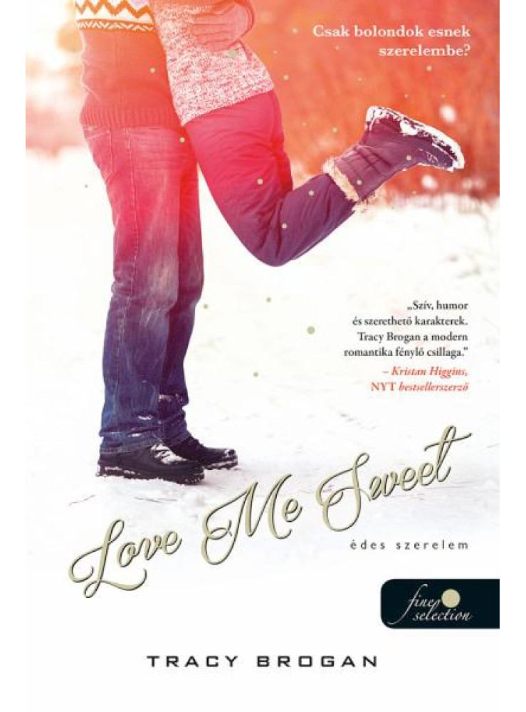 LOVE ME SWEET - ÉDES SZERELEM LOVE ME SWEET - ÉDES SZERELEM