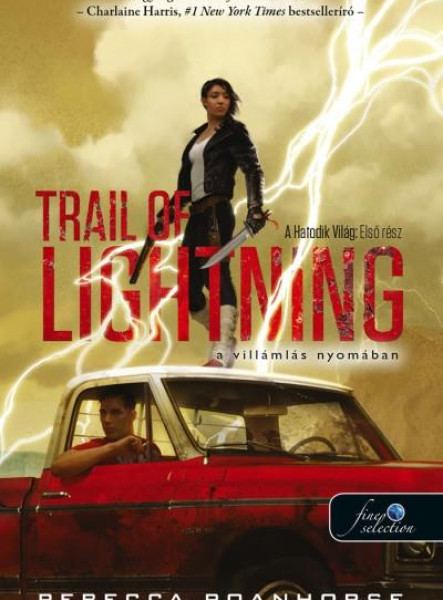TRAIL OF LIGHTNING - A VILLÁMLÁS NYOMÁBAN