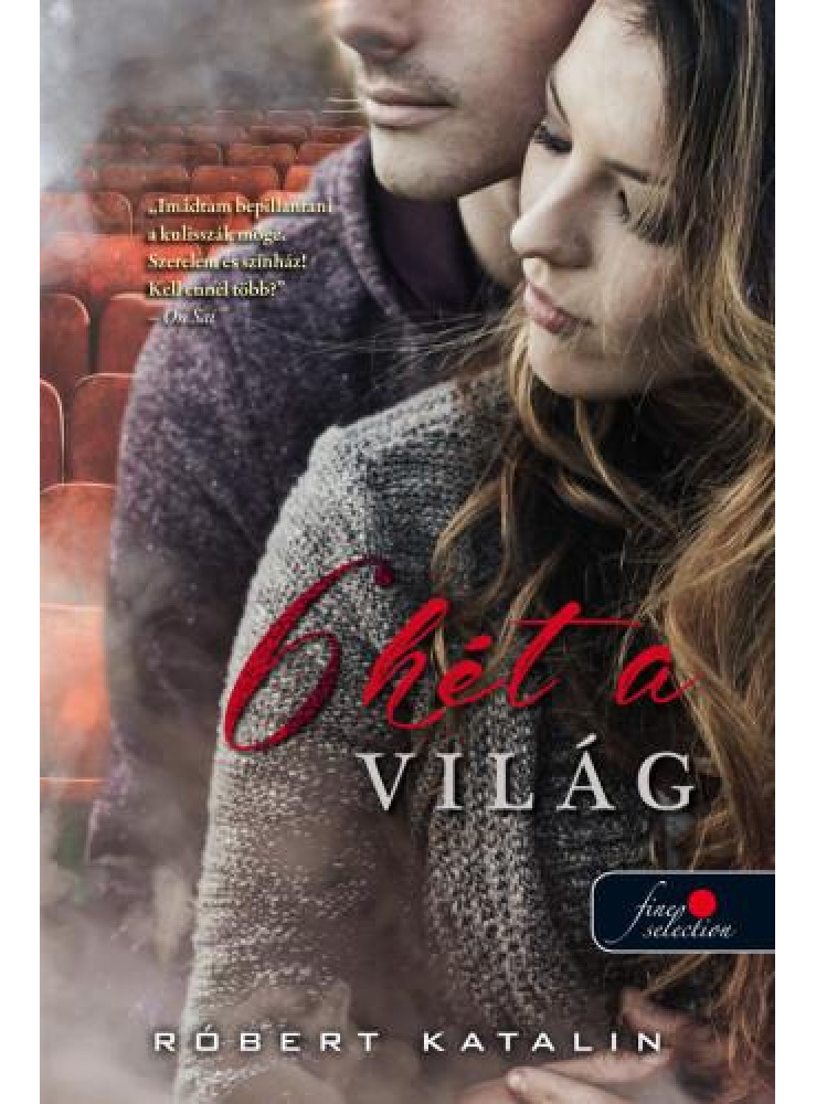 6 HÉT A VILÁG 6 HÉT A VILÁG