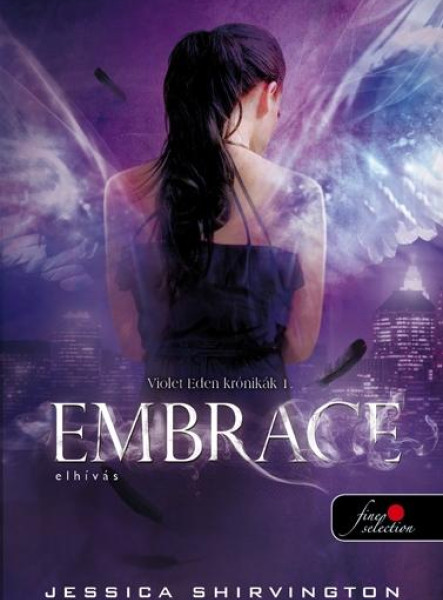 EMBRACE - ELHÍVÁS - FŰZÖTT
