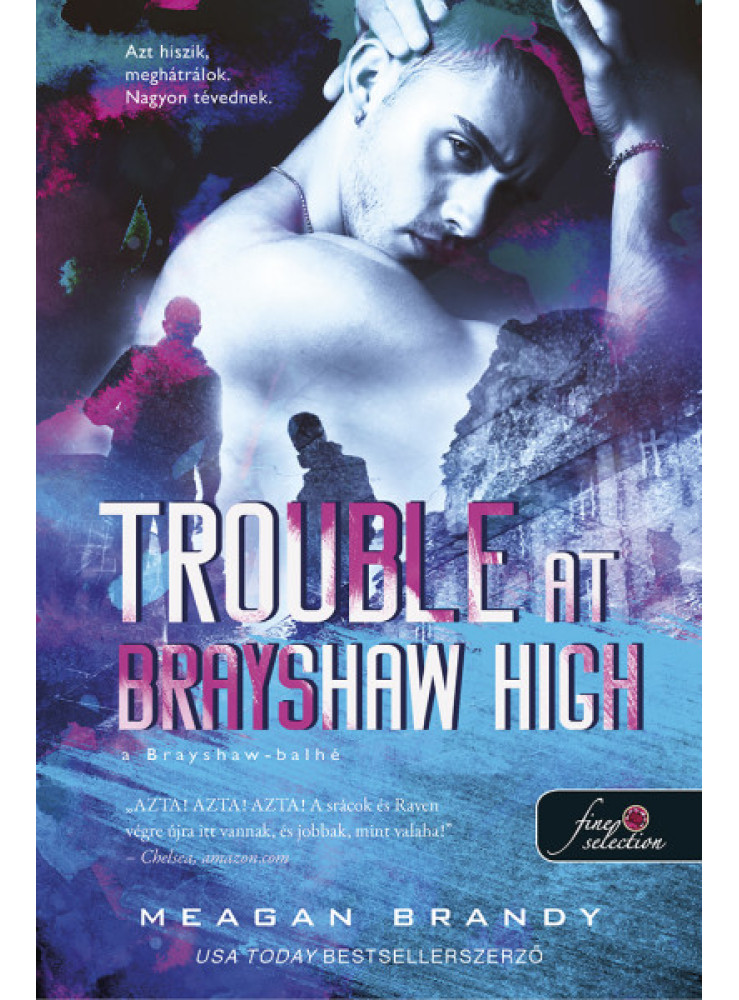 TROUBLE AT BRAYSHAW - A BRAYSHAW BALHÉ (A BANDA 2.) TROUBLE AT BRAYSHAW - A BRAYSHAW BALHÉ (A BANDA 2.)
