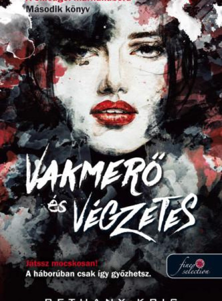 VAKMERŐ ÉS VÉGZETES - A CHICAGÓI MAFFIAHÁBORÚ 2.