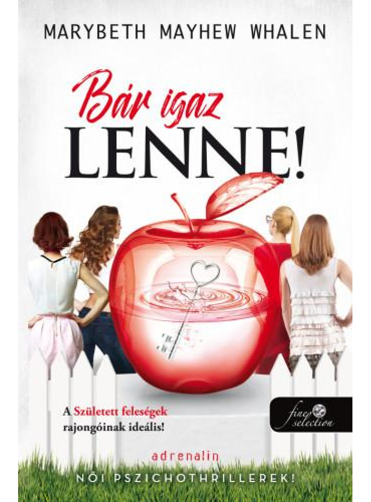 BÁR IGAZ LENNE! BÁR IGAZ LENNE!