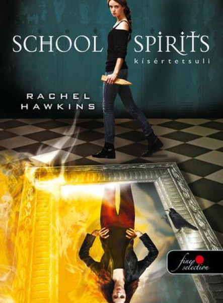 SCHOOL SPIRITS - KÍSÉRTETSULI - FŰZÖTT