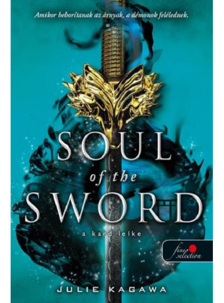 SOUL OF THE SWORD - A KARD LELKE