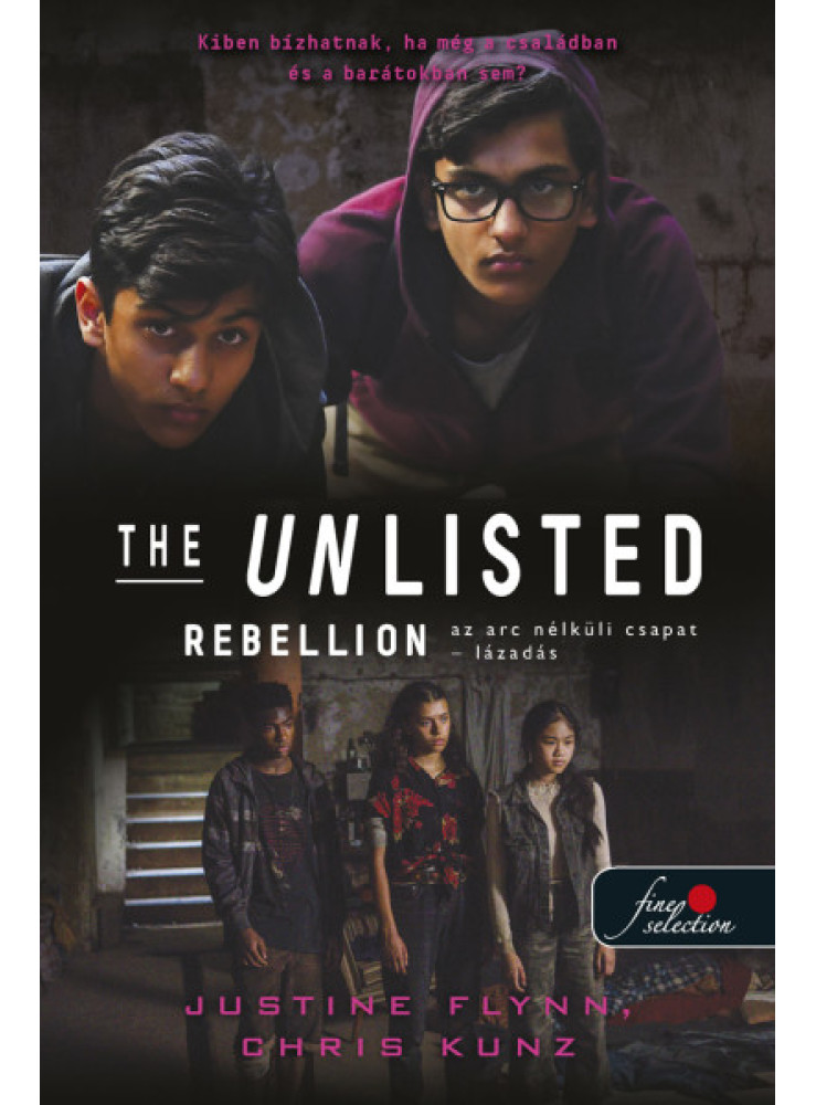THE UNLISTED 2. - REBELLION - LÁZADÁS THE UNLISTED 2. - REBELLION - LÁZADÁS