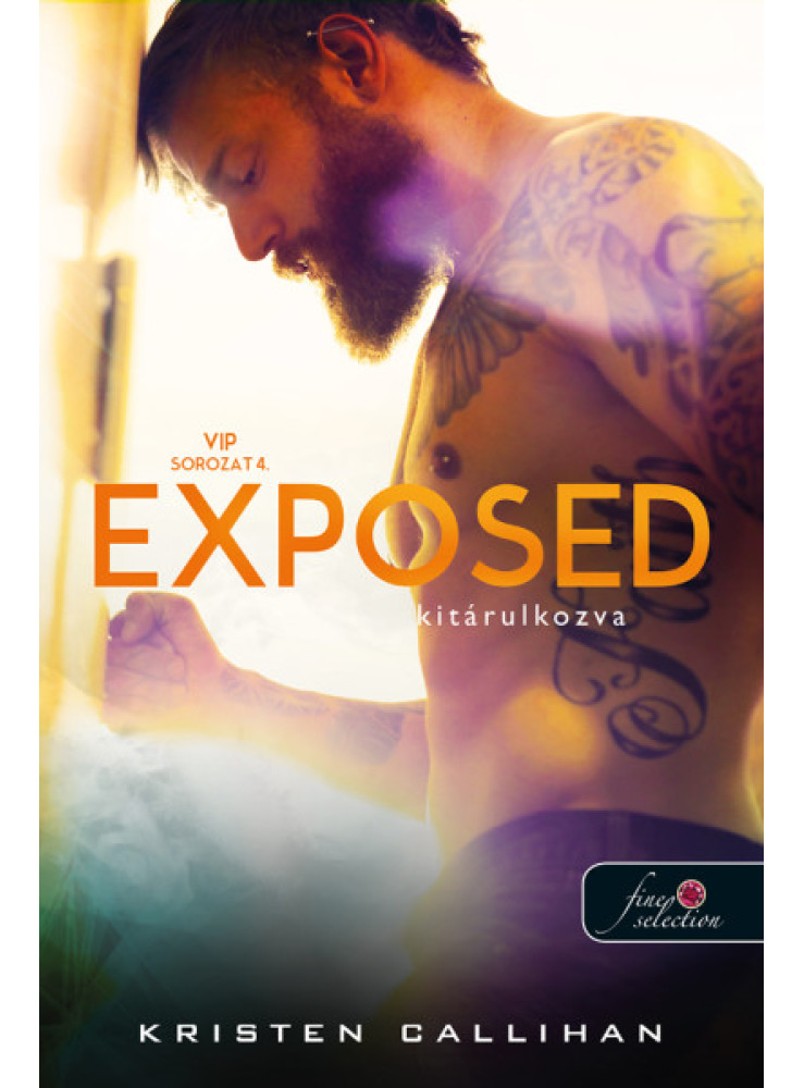 EXPOSED - KITÁRULKOZVA (VIP 4.) EXPOSED - KITÁRULKOZVA (VIP 4.)