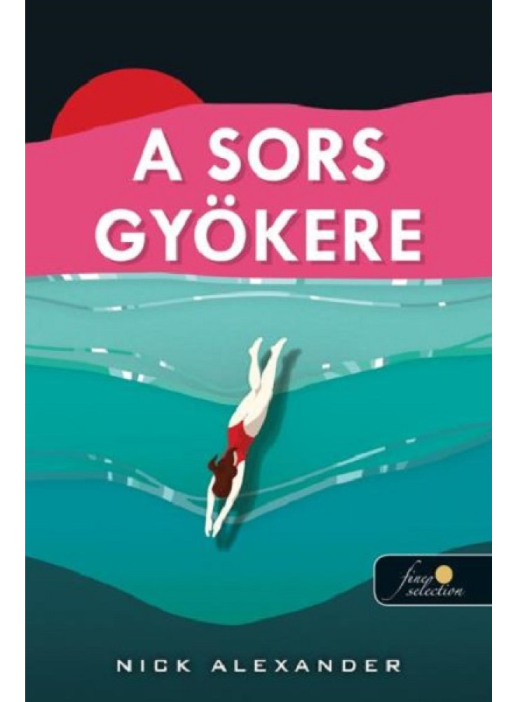 A SORS GYÖKERE A SORS GYÖKERE