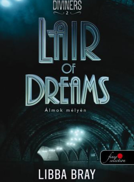 LAIR OF DREAMS - ÁLMOK MÉLYÉN - FŰZÖTT (THE DIVINERS 2.)
