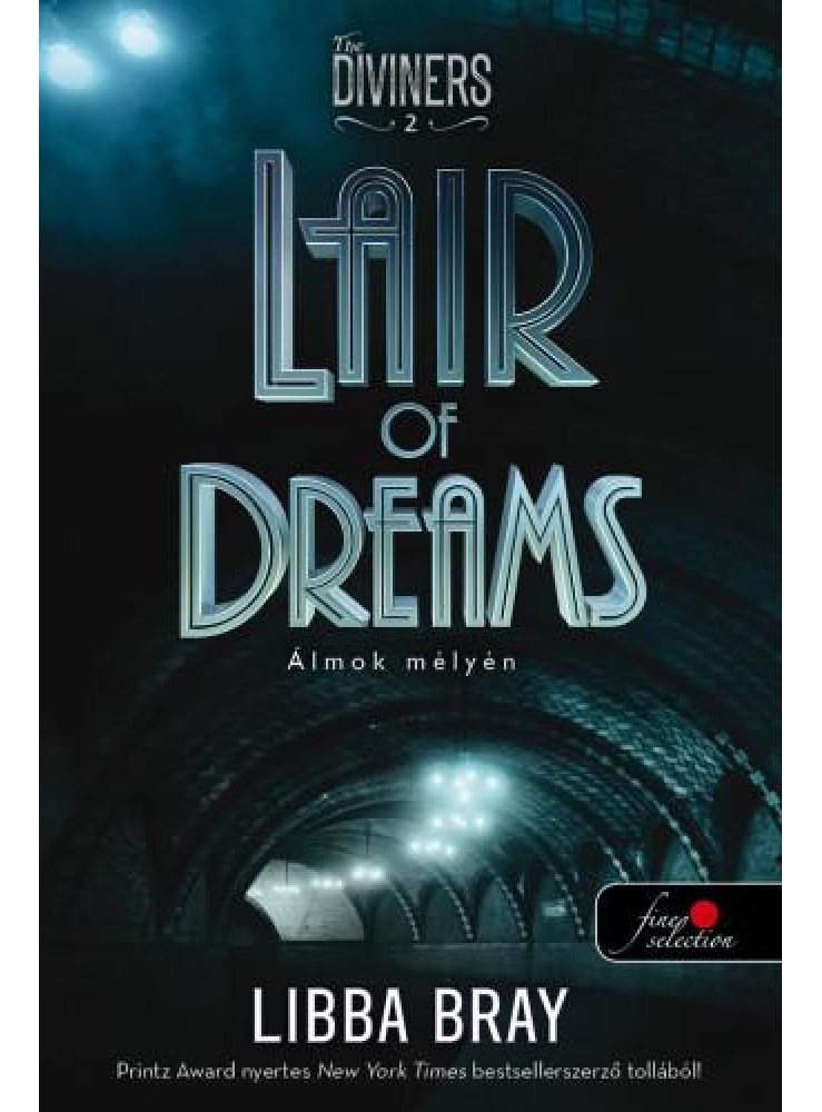 LAIR OF DREAMS - ÁLMOK MÉLYÉN - FŰZÖTT (THE DIVINERS 2.) LAIR OF DREAMS - ÁLMOK MÉLYÉN - FŰZÖTT (THE DIVINERS 2.)