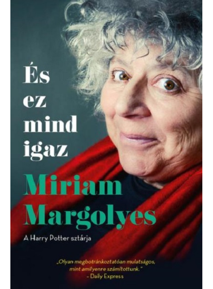 ÉS EZ MIND IGAZ