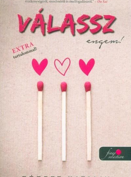 VÁLASSZ ENGEM!