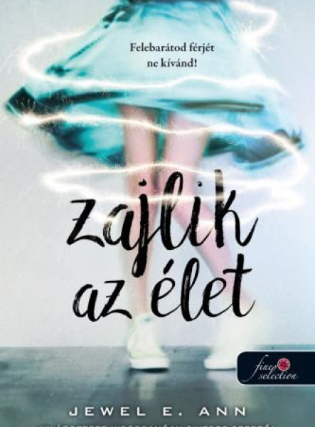 ZAJLIK AZ ÉLET