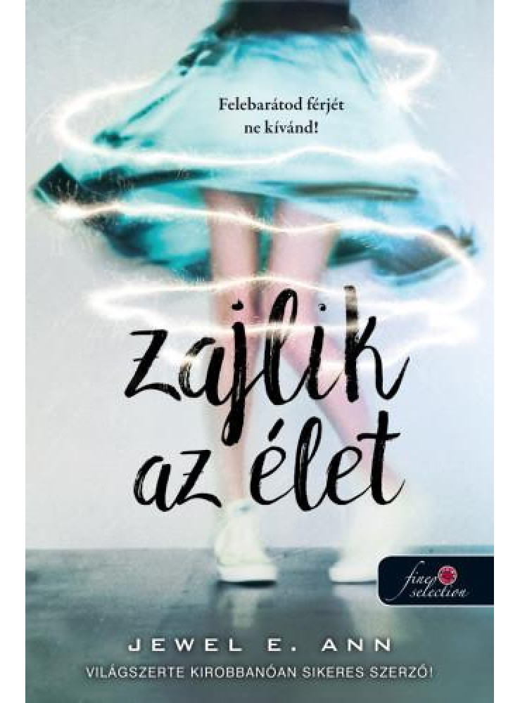 ZAJLIK AZ ÉLET ZAJLIK AZ ÉLET