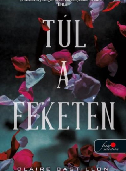 TÚL A FEKETÉN