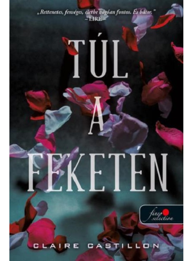 TÚL A FEKETÉN TÚL A FEKETÉN
