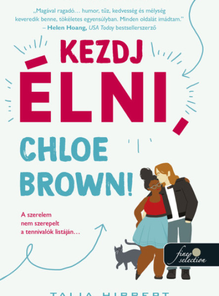 KEZDJ ÉLNI, CHLOE BROWN!