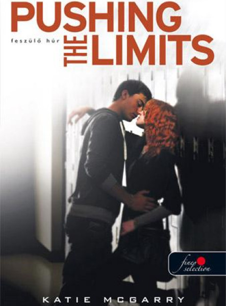 PUSHING THE LIMITS - FESZÜLŐ HÚR - KÖTÖTT