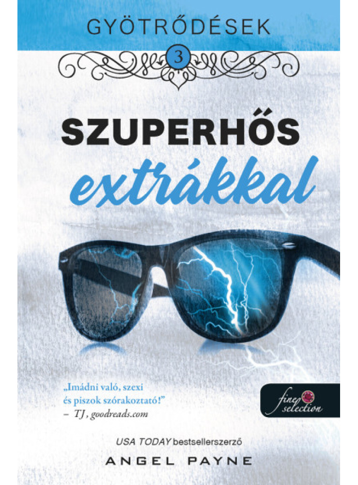 SZUPERHŐS EXTRÁKKAL - GYÖTRŐDÉSEK 3. SZUPERHŐS EXTRÁKKAL - GYÖTRŐDÉSEK 3.
