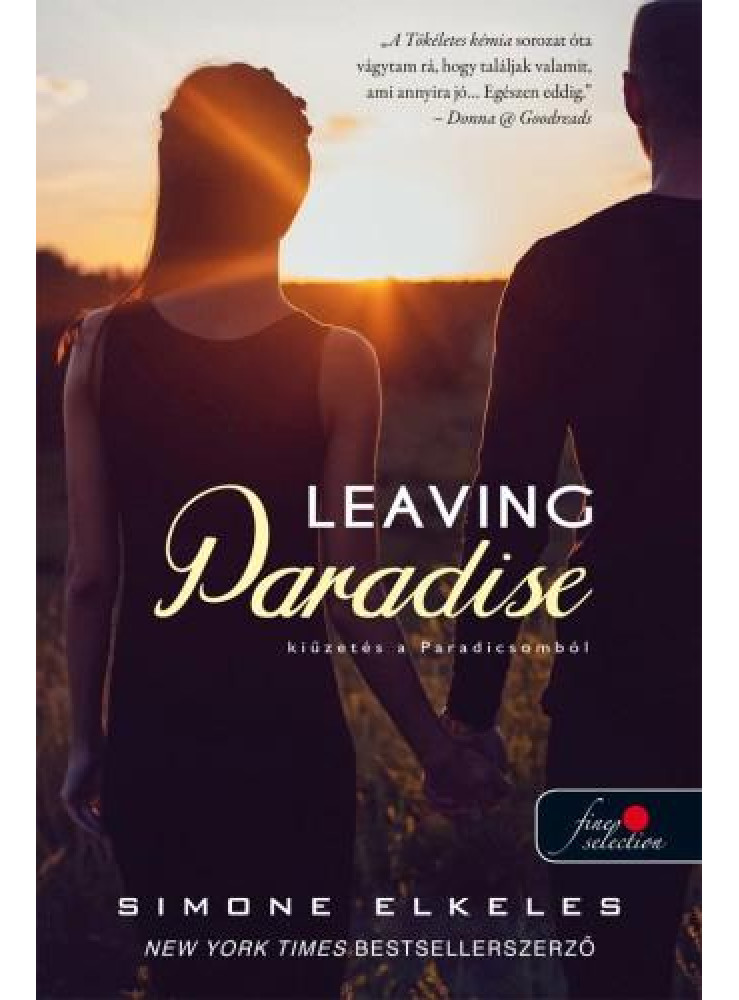 LEAVING PARADISE - KIŰZETÉS A PARADICSOMBÓL - KIŰZETÉS A PARADICSOMBÓL 1.