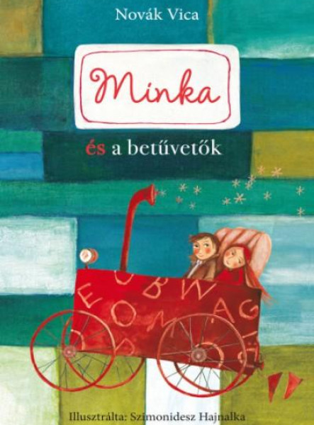 MINKA ÉS BETŰVETŐK