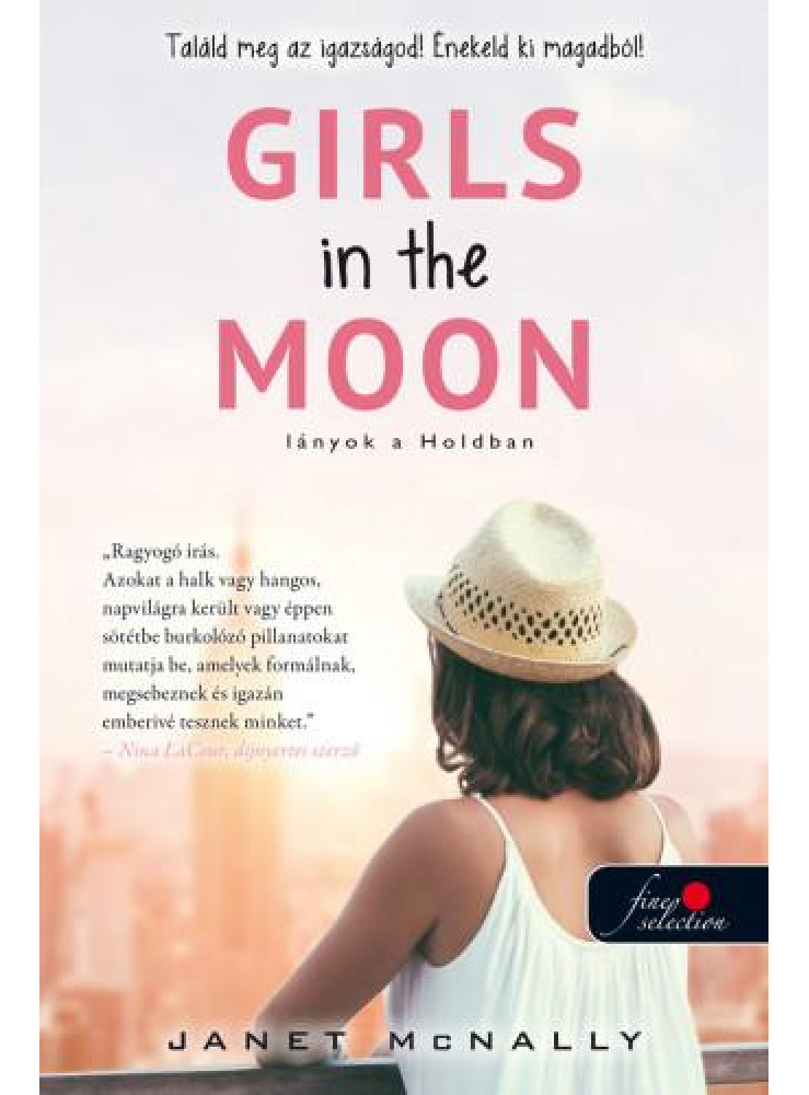 GIRLS IN THE MOON - LÁNYOK A HOLDBAN GIRLS IN THE MOON - LÁNYOK A HOLDBAN