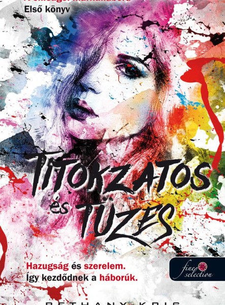 TITOKZATOS ÉS TÜZES - A CHICAGÓI MAFFIAHÁBORÚ 1.